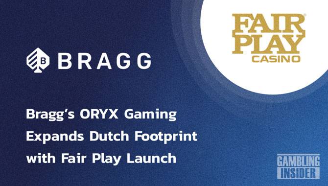 Bragg’s Oryx Gaming grows Dutch footprint with Fair Play deal
