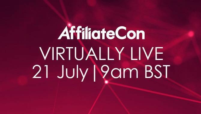 Affiliates take centre stage at AffiliateCon Virtually Live