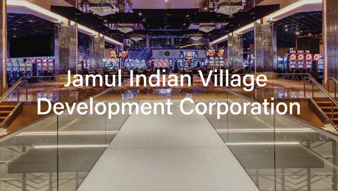 Jamul Indian Village Development Corporation secures $515m funding