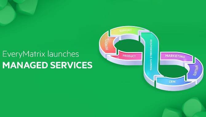 EveryMatrix launches Managed Services