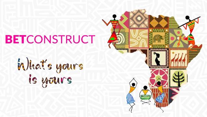 BetConstruct rolls out What’s yours is yours campaign for Africa