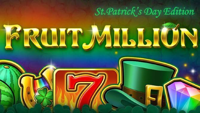 St. Patrick’s Day with BGaming: find all the gold and lucky clovers in the new Fruit Million slot edition