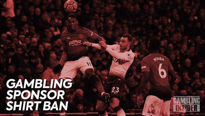 Government mulls ban on gambling brands as Premier League shirt sponsors