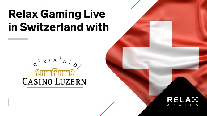 Relax Gaming makes Swiss debut with Grand Casino Luzern 