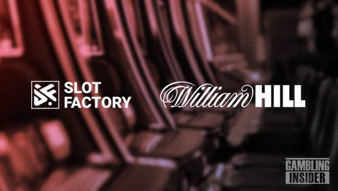 William Hill signs partnership with Slot Factory