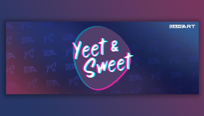 GameArt Proudly Presents New Yeet&Sweet Initiative for 2023