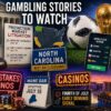 Editorial illustration featuring a courthouse, gavel, World Cup trophy and soccer ball, prediction market graphics, sweepstakes casino signs, North Carolina map, and the Las Vegas Strip representing the week's top gambling stories.